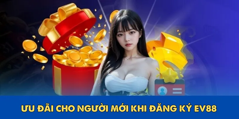 Hướng Dẫn Đăng Ký EV88 Chi Tiết Từng Bước