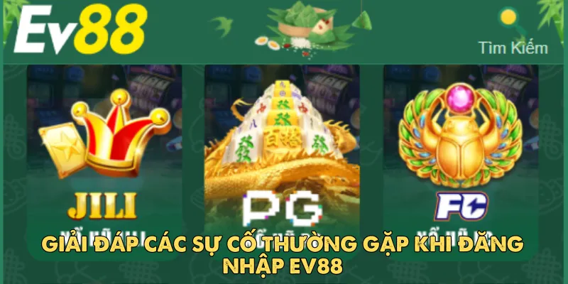 Giải đáp các sự cố thường gặp khi đăng nhập Ev88