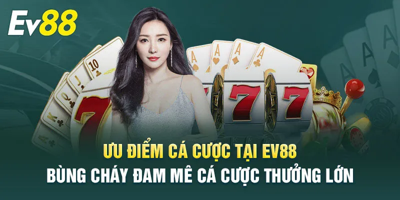 Đánh giá tổng quan về nhà cái EV88 từ người chơi